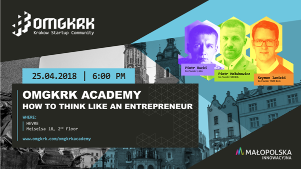 OMGKRK Academy #7: How to think like entrepreneur