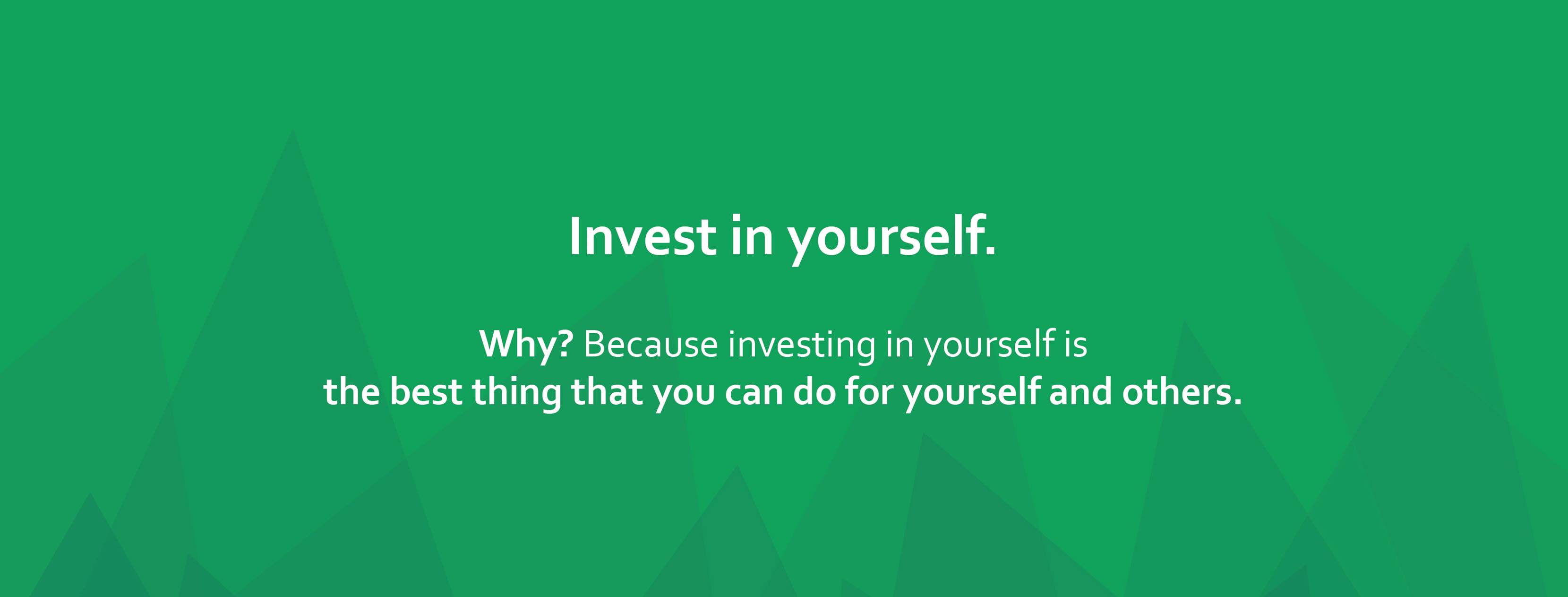 cytat: Invest in yourself